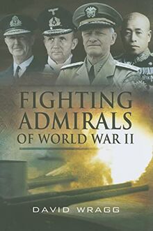 Fighting Admirals of World War II