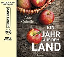 Ein Jahr auf dem Land (Laufzeit: 9:15 Studen, ungekürzte Lesung auf 1 MP3-CD)