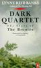 Dark Quartet: The Story of the Brontes