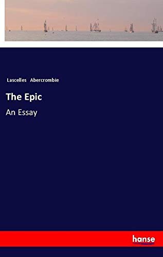 The Epic: An Essay