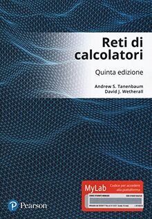 Reti di calcolatori. Ediz. Mylab