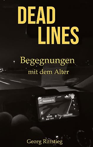 DEADLINES - Begegnungen mit dem Alter: Ist alt zu werden wirklich nichts für Feiglinge? Was können wir von alten Menschen lernen? Ein Mitarbeiter im ... reflektiert mit Dir seine Begegnungen.