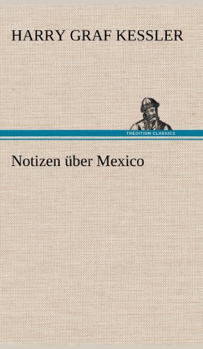 Notizen über Mexico