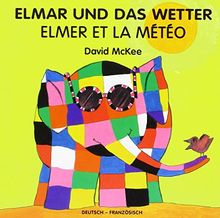 Elmar und das Wetter, deutsch-französisch