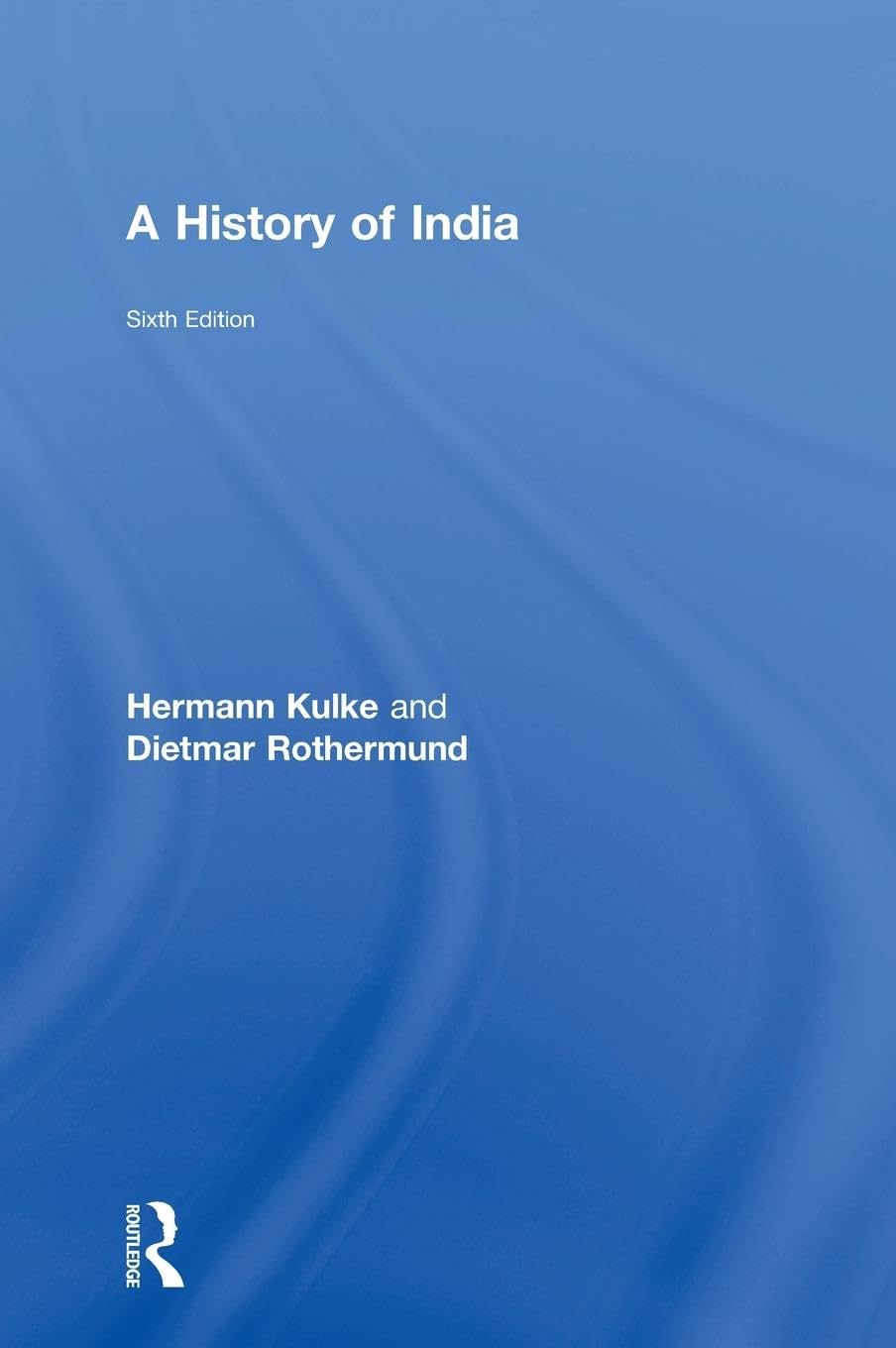 Hermann Kulke A History Of India