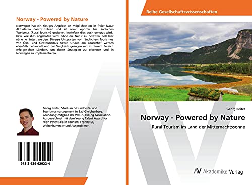 Norway - Powered by Nature: Rural Tourism im Land der Mitternachtssonne