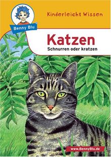 Benny Blu Katzen - Schnurren oder kratzen. Band 106