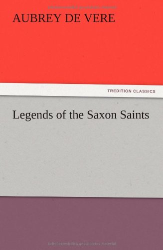 Legends of the Saxon Saints