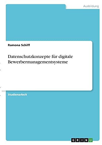 Datenschutzkonzepte für digitale Bewerbermanagementsysteme