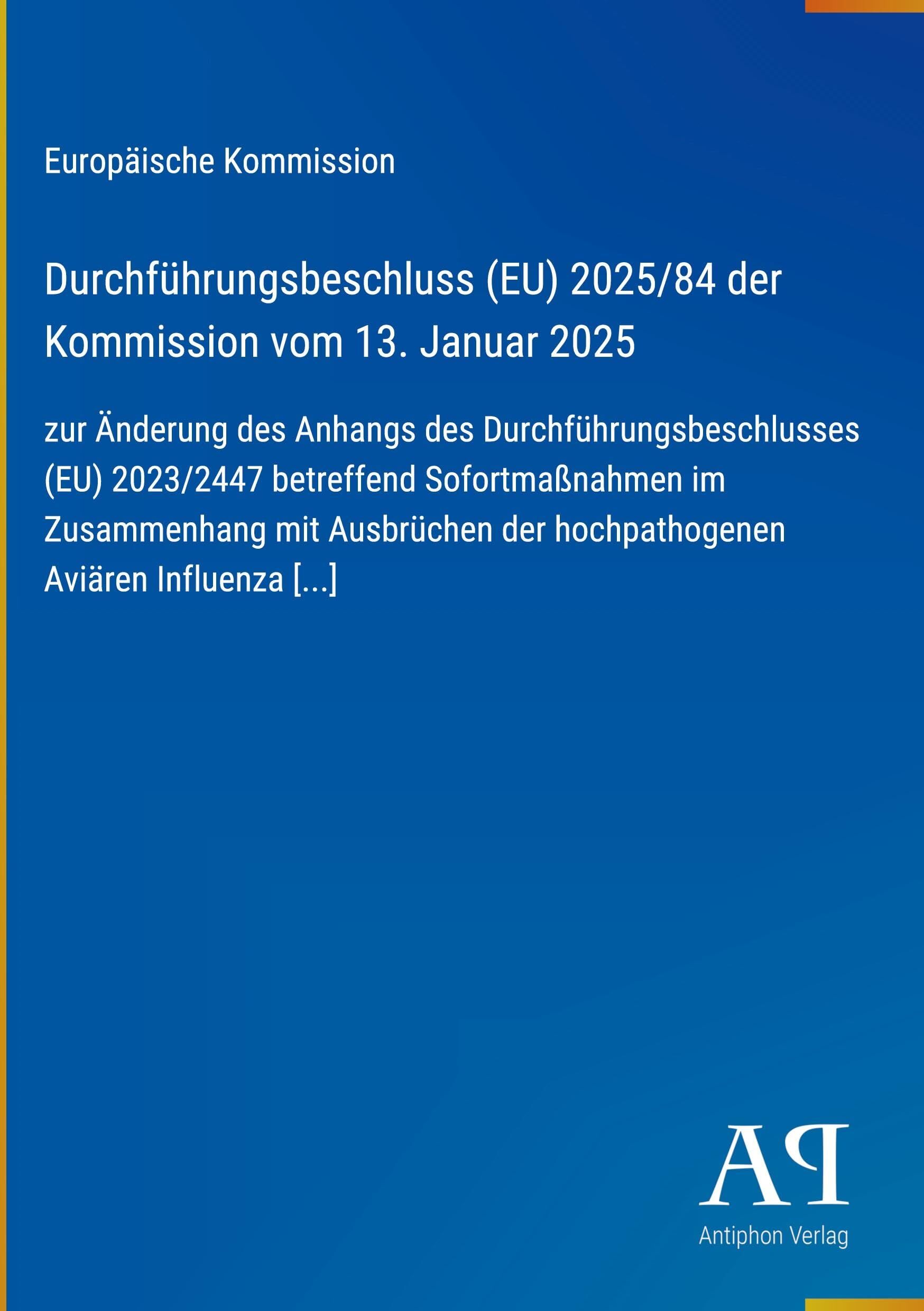 Durchführungsbeschluss (EU) 2025/84 der Kommission vom 13. Januar 2025