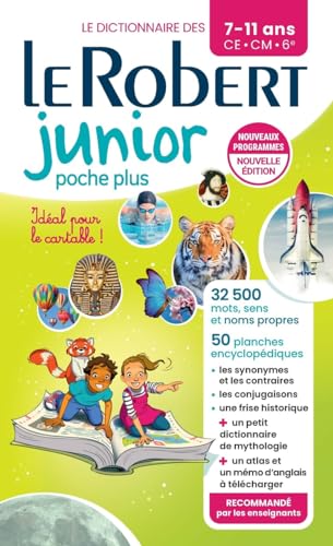 Le Robert junior poche plus : le dictionnaire des 7-11 ans, CE, CM, 6e : nouveaux programmes