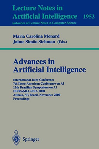 Advances in Artificial Intelligence: International Joint Conference 7th Ibero-American Conference on AI 15th Brazilian Symposium on AI IBERAMIA-SBIA ... Notes in Computer Science, 1952, Band 1952)