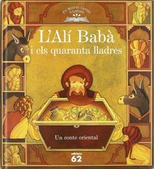 L'Alí Babà i els quaranta lladres: un conte oriental (Els nostres contes il.lustrats, Band 12)