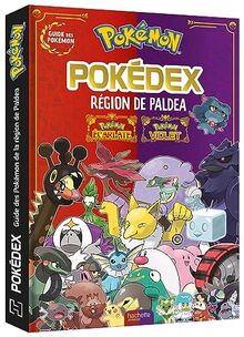 Pokémon : pokédex région de Paldea : guide des Pokémon