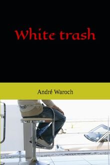 White trash