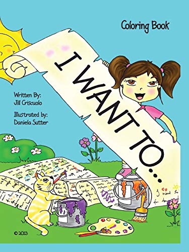 I WANT TO...: Coloring Book