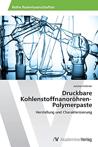 Druckbare Kohlenstoffnanoröhren‐Polymerpaste: Herstellung und Charakterisierung
