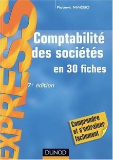 Comptabilité des sociétés : en 30 fiches