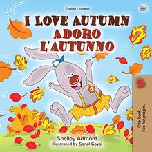 I Love Autumn (English Italian Bilingual Book for Kids) (English Italian Bilingual Collection)