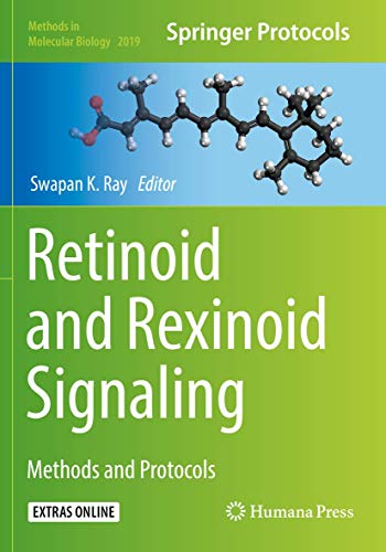 Retinoid and Rexinoid Signaling: Methods and Protocols (Methods in Molecular Biology, Band 2019)