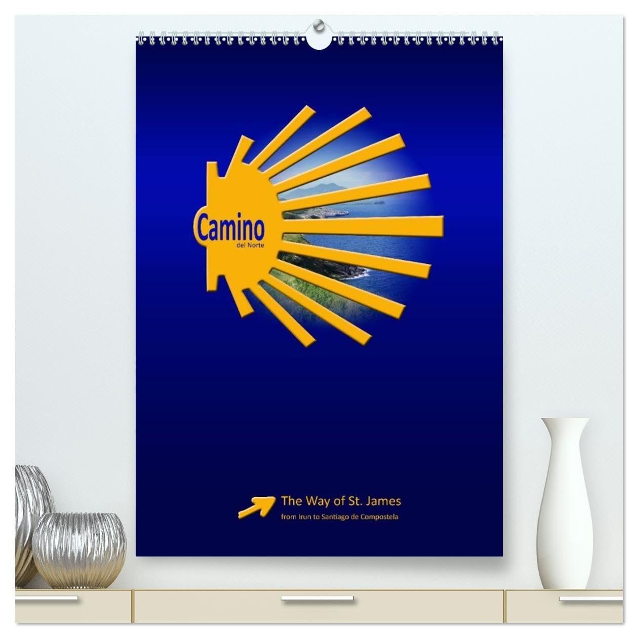 Camino del norte / UK-Version (High Quality Premium Wall Calendar 2027 DIN A2 portrait),CALVENDO 12 Month Wall Calendar