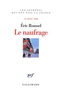 Le naufrage : 16 juin 1940