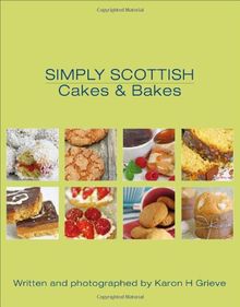 Simply Scottish Cakes and Bakes