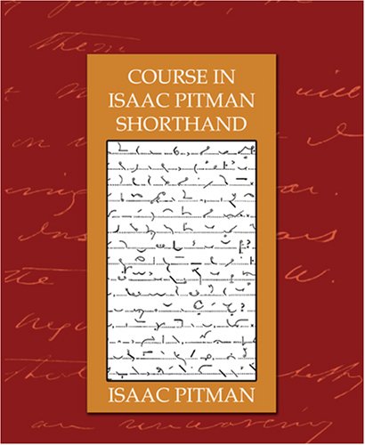 Course in Isaac Pitman Shorthand