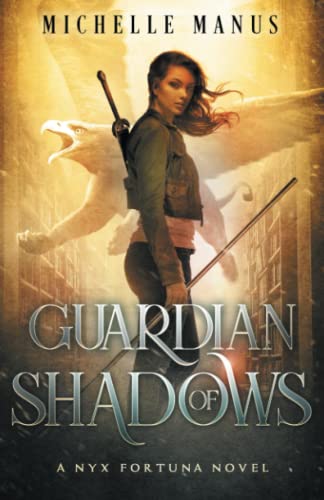 Guardian of Shadows: A Nyx Fortuna Novel