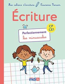 Ecriture CP-CE1 : perfectionnement, les minuscules