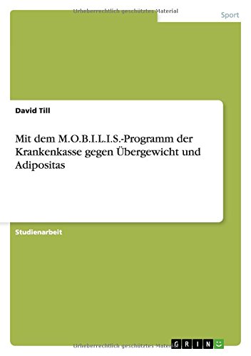 Mit dem M.O.B.I.L.I.S.-Programm der Krankenkasse gegen Übergewicht und Adipositas