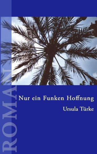 Nur ein Funken Hoffnung: Leben mit einer unheilbaren Krankheit