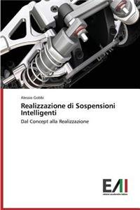 Realizzazione di Sospensioni Intelligenti: Dal Concept alla Realizzazione