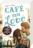 Café au Love. Ein Sommer in den Hamptons