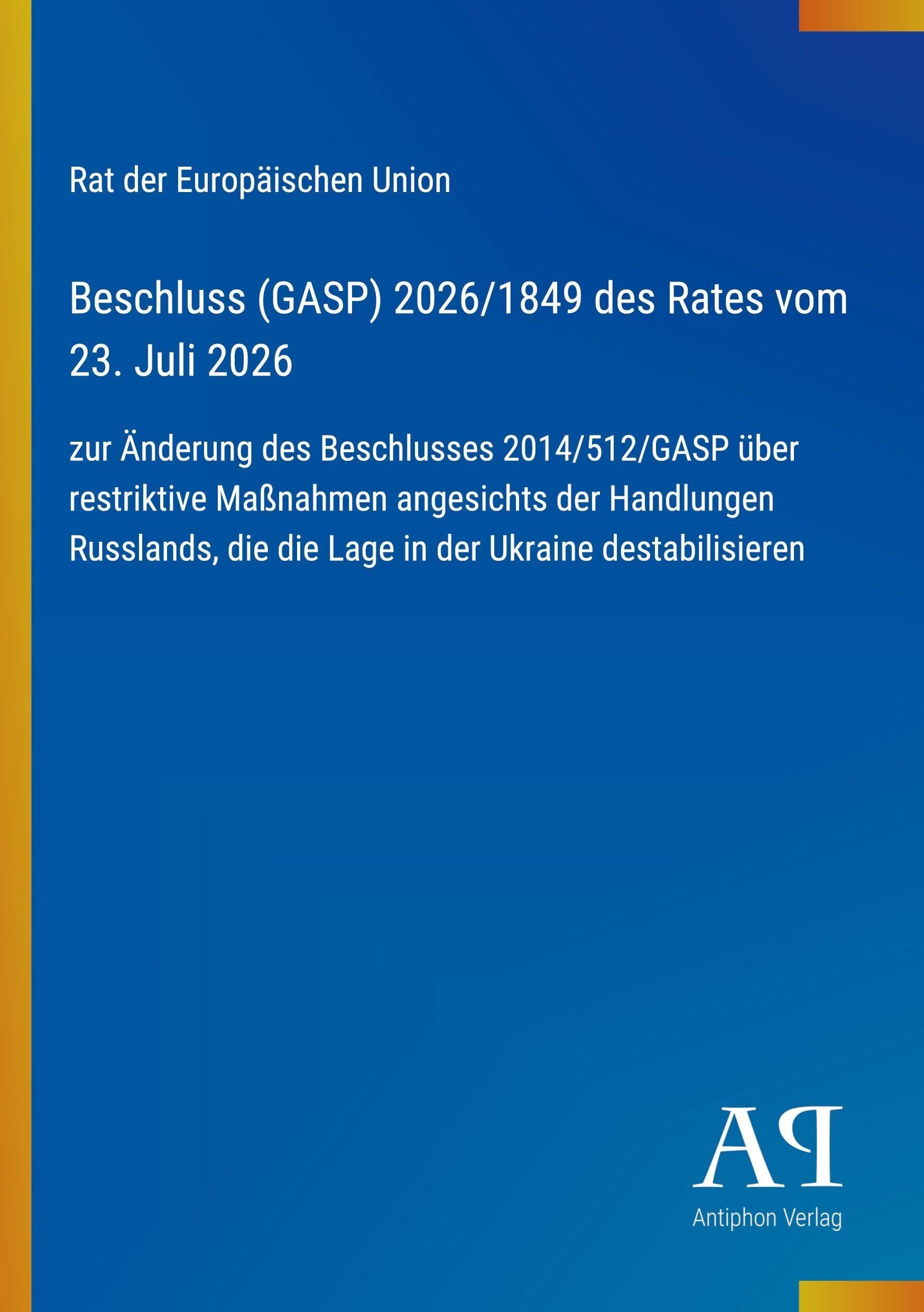 Beschluss (GASP) 2026/1849 des Rates vom 23. Juli 2026