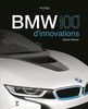 BMW : 100 ans d'innovations