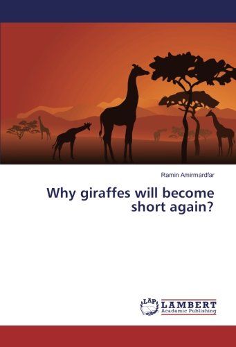 Why giraffes will become short again?