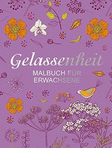 Malbuch für Erwachsene: Gelassenheit