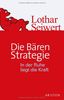 Die Bären-Strategie: In der Ruhe liegt die Kraft