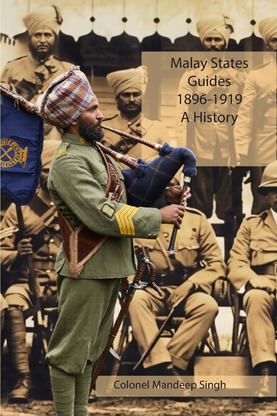Malay States Guides 1896-1919 A History