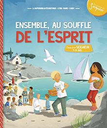 Ensemble, au souffle de l'esprit : Seigneur, tu nous appelles, 7-8 ans