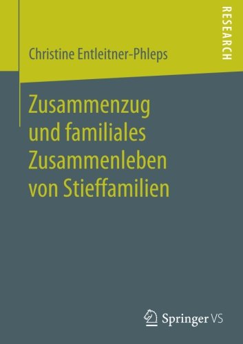 Zusammenzug und familiales Zusammenleben von Stieffamilien