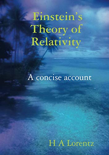 Einstein’s Theory of Relativity A concise account