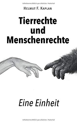 Tierrechte und Menschenrechte: Eine Einheit