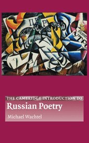 The Cambridge Introduction to Russian Poetry (Cambridge Introductions to Literature)