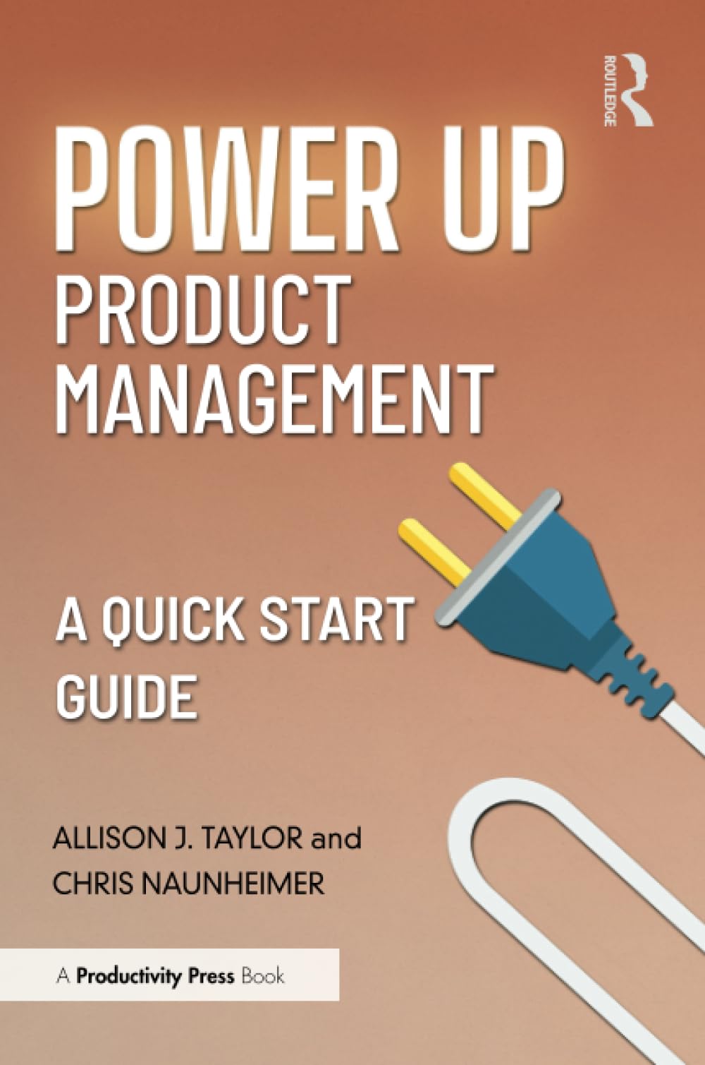 Power Up Product Management: A Quick Start Guide