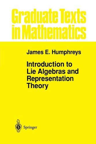Introduction to Lie Algebras and Representation Theory (Graduate texts in mathematics, vol.9)