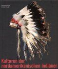 Kulturen der nordamerikanischen Indianer