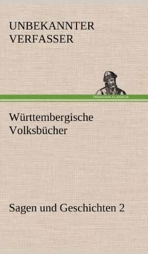 Württembergische Volksbücher - Sagen und Geschichten 2