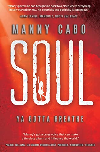 SOUL: Ya Gotta Breathe